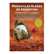 Libro De Mariposas Maravillas Aladas De Argentinas De La Pun