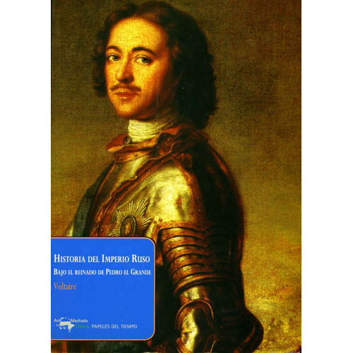 Historia Del Imperio Ruso Bajo El Reinado De Pedro El Grande