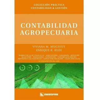 Contabilidad Agropecuaria, De Muchiut, Viviana M. Y Rudi, Enrique R.. Editorial Errepar, Tapa Blanda En Español