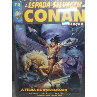 Coleção Espada Selvagem De Conan Edição 75 A Filha De Raktav