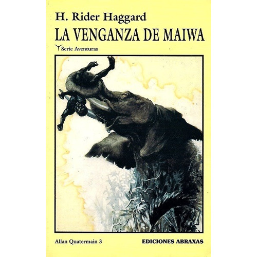 La Venganza De Maiwa - Haggard H. Rider