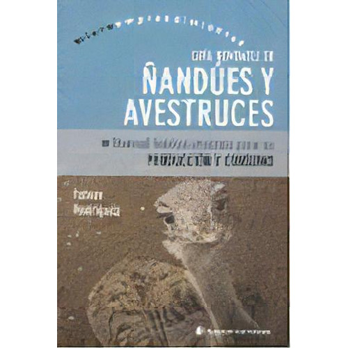 Cria Rentable De \andues Y Avestruces De Fabia, De Fabian Rodriguez. Editorial Continente En Español