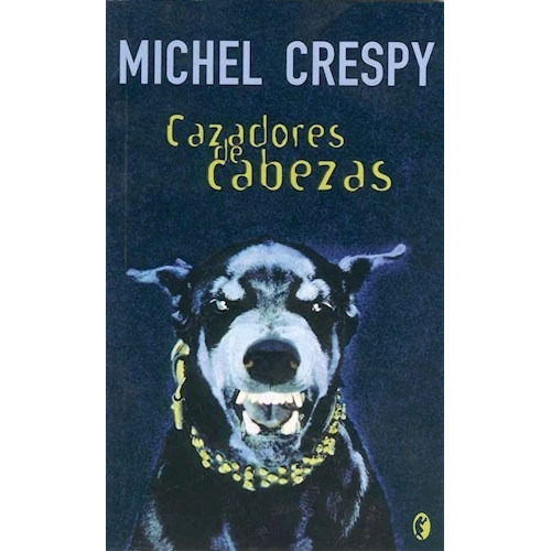 Cazadores De Cabezas (byblos) - Crespy Michel (libro)