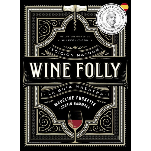 Libro Wine Folly : Edición Magnum - Madeline Puckette