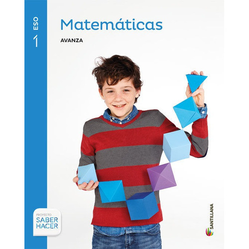 Matematicas Serie Avanza 1 Eso Saber Hacer, De Vários Autores. Editorial Santillana Educación, S.l., Tapa Blanda En Español