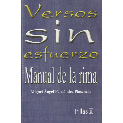 Versos Sin Esfuerzo Manual De La Rima Trillas