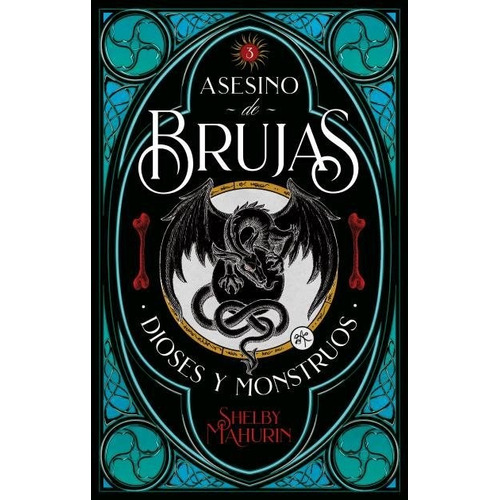 Asesino De Brujas. Volumen 3: Dioses & Monstruos 