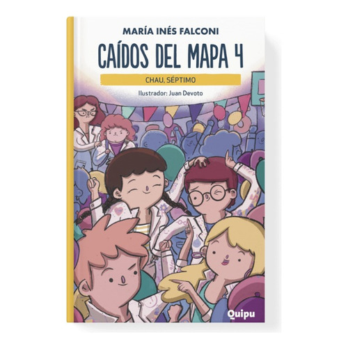 Caídos Del Mapa 4 - Nueva Edición, De Maria Ines Falconi. Editorial Quipu, Tapa Blanda En Español, 2022