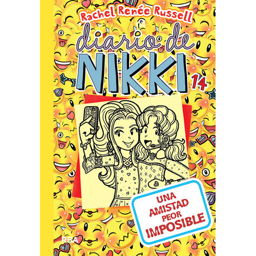 Diario De Nikki 14: Una Amistad Peor Imposible, De Rachel Renée Russell. Editorial Rba Molino, Tapa Dura En Español, 2019