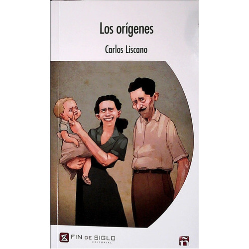 Origenes, Los, de LISCANO CARLOS. Editorial Fin De Siglo, tapa blanda, edición 1 en español