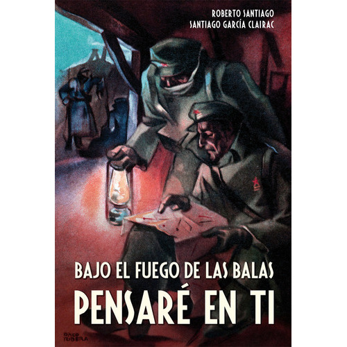 Bajo El Fuego De Las Balas Pensarãâ© En Ti, De García Santiago, Roberto. Editorial Edebé, Tapa Blanda En Español