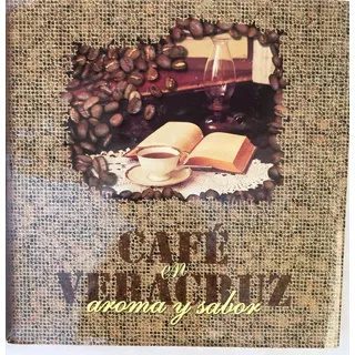  Café Veracruz, Aroma Y Sabor 