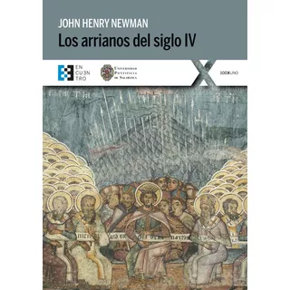 Los Arrianos Del Siglo Iv, De John Henry Newman