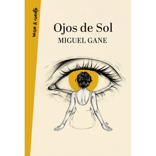 Ojos de sol, de Gane, Miguel. Serie Aguilar Editorial Aguilar, tapa blanda en español, 2022