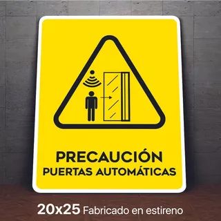 Señalamiento Puertas Automaticas Precaucion Letrero 20x25