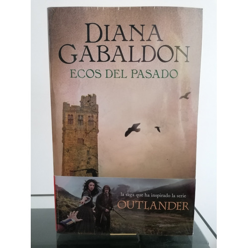 Ecos Del Pasado (outlander 7) - Diana Gabaldon