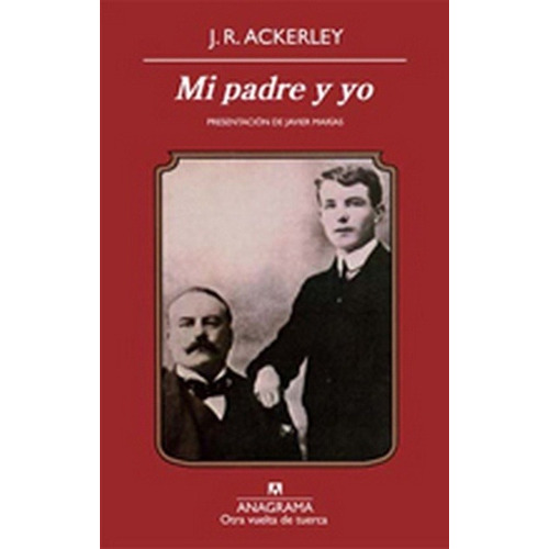 Mi Padre Y Yo - J.r. Ackerley