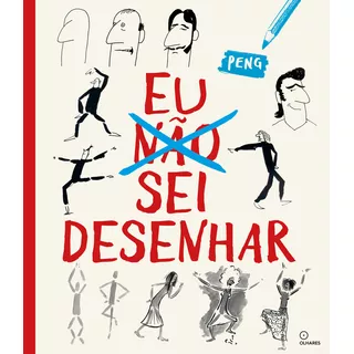 Eu Sei Desenhar, De Peng. Editorial Olhares, Tapa Mole, Edición 1 En Português, 2024