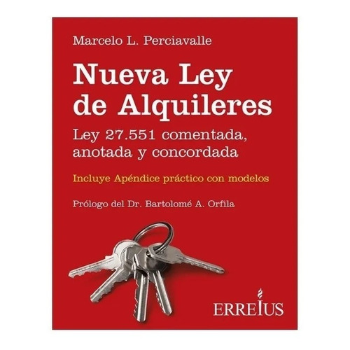 Nueva Ley De Alquileres - Marcelo Luis Perciavalle