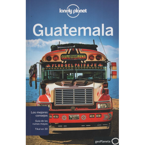 Guatemala (español) 5ta.edicion, De Vv. Aa.. Editorial Lonely Planet, Tapa Blanda En Español, 2014