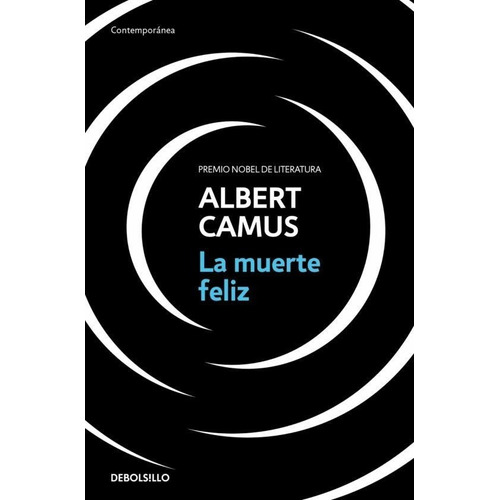 Libro: La Muerte Feliz / Albert Camus