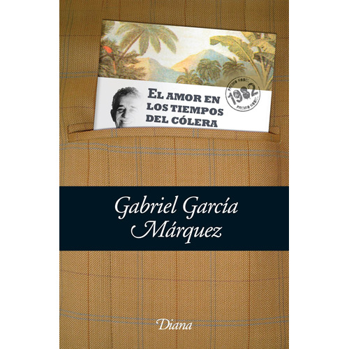 El amor en los tiempos del cólera, de García Márquez, Gabriel. Serie Booket Diana Editorial Booket México, tapa blanda en español, 2010