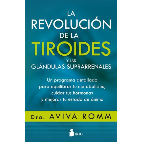 REVOLUCION DE LA TIROIDES Y DE LAS GLANDULAS SUPRARRENALES, LA, de S/D. Editorial Ediciones Urano en español