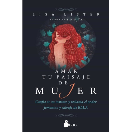 Libro Amar Tu Paisaje De Mujer De Lisa Lister, Original