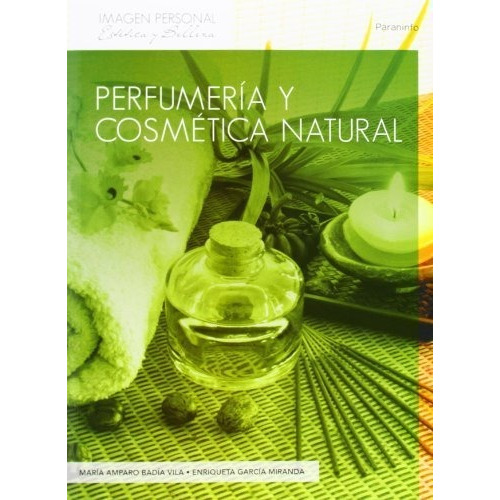 Perfumeria Y Cosmetica Natural - Amparo Badia Vila,maria