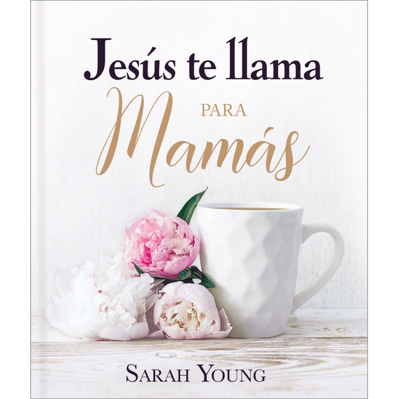 Jesus Te Llama Para Mamas