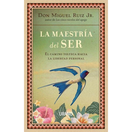 La Maestria Del Ser