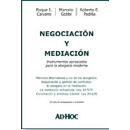Negociacion Y Mediacion, De Gobbi, Caivano Y Otros. Editorial Ad-hoc, Tapa Blanda En Español, 2006