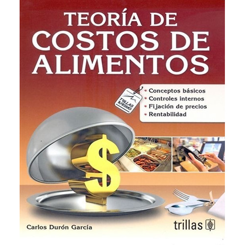 Teoría De Costos De Alimentos Trillas