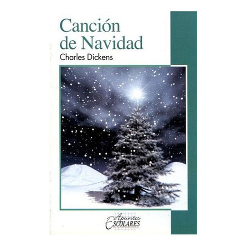 Canción De Navidad: Canción De Navidad, De Charles Dickens. Serie 1, Vol. 1. Editorial Epoca, Tapa Blanda, Edición Edesa En Español, 2019