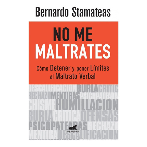 No Me Maltrates - Stamateas Bernardo