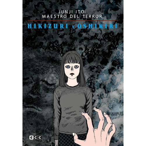 Junji Ito Maestro Del Terror Hikizuri Y Oshikiri, De Junji Ito. Serie Junji Ito Maestro Del Terror Editorial Ecc, Tapa Blanda En Español, 2022