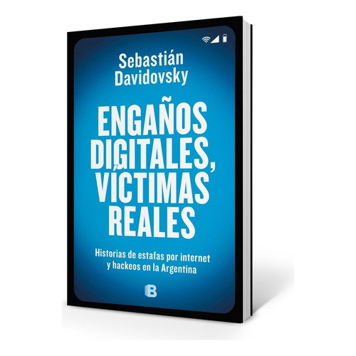 Libro Engaños Digitales Victimas Reales - Davidovsky - Histo