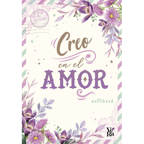 Creo En El Amor: Notebook, De V&r. Editorial V&r Editoras, Tapa Blanda, Edición 1 En Español