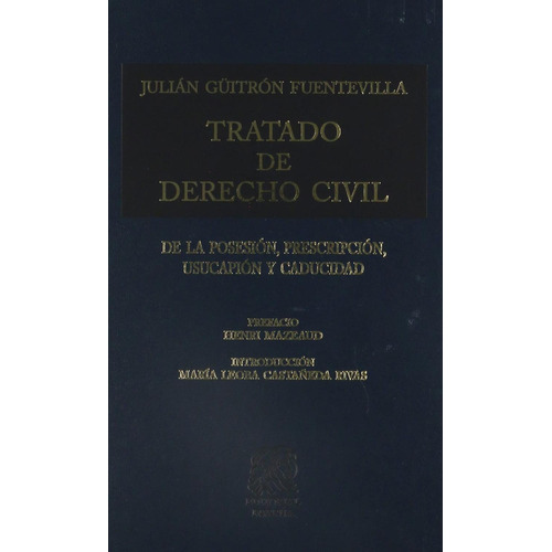 Tratado de Derecho Civil Tomo XII: No, de Güitrón Fuentevilla, Julián., vol. 1. Editorial Porrua, tapa pasta dura, edición 1 en español, 2021