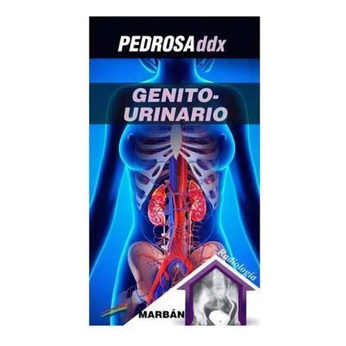 Genitourinario, De Pedrosa. Editorial Marban, Tapa Blanda En Español, 2014