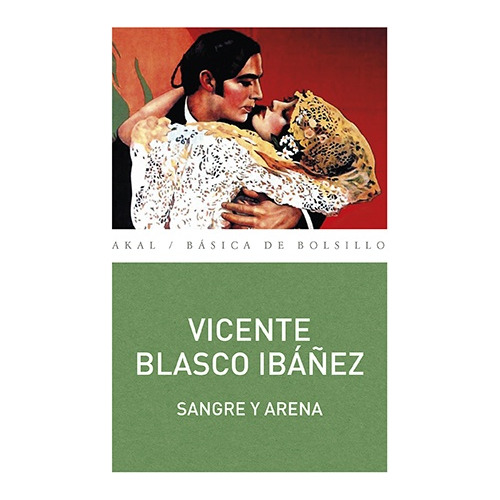 Sangre Y Arena - Vicente Blasco Ibáñez