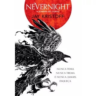 Nevernight: A Sombra Do Corvo (nova Edição), De Kristoff, Jay. Série Crônicas Da Quasinoite (1), Vol. 1. Vergara & Riba Editoras, Capa Mole Em Português, 2022