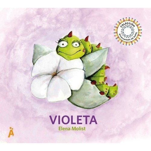 Violeta, De Elena Molist Castelló., Vol. 0. Editorial Amigos De Papel, Tapa Blanda En Español, 1