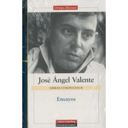 Ensayos -valente- - Jose Angel Valente