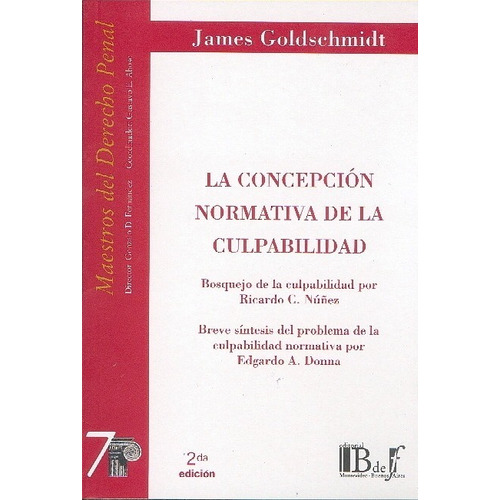 Goldschmidt / La Concepción Normativa De La Culpabilidad