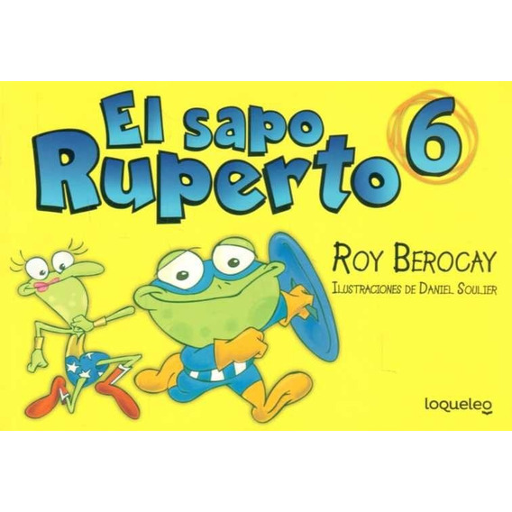 Sapo Ruperto Cómic 6 / Roy Berocay (envíos)