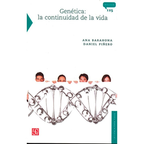 Genetica La Continuidad De La Vida - Barahona - Fce - Libro 