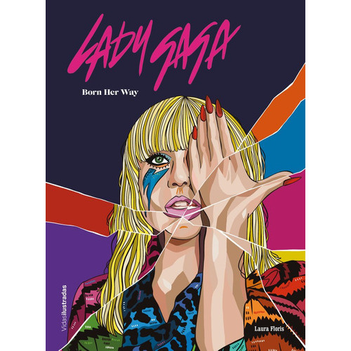 Lady Gaga, De Floris, Laura. Editorial Lunwerg Editores, Tapa Dura En Español