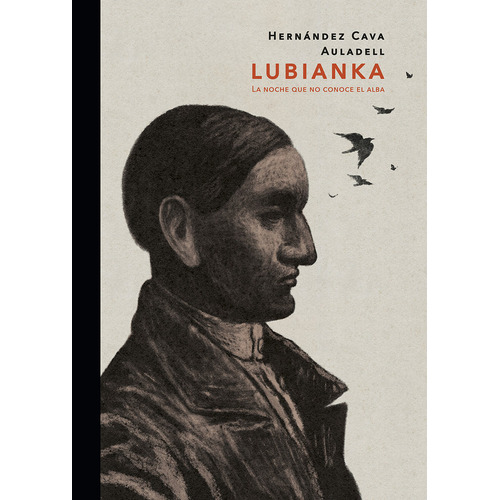 Lubianka, De Felipe Hernandez Cava. Editorial Norma Editorial, S.a., Tapa Dura En Español