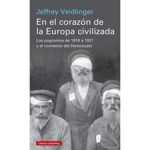 Libro En El Corazon De La Europa Civilizada - Jeffrey Vei...